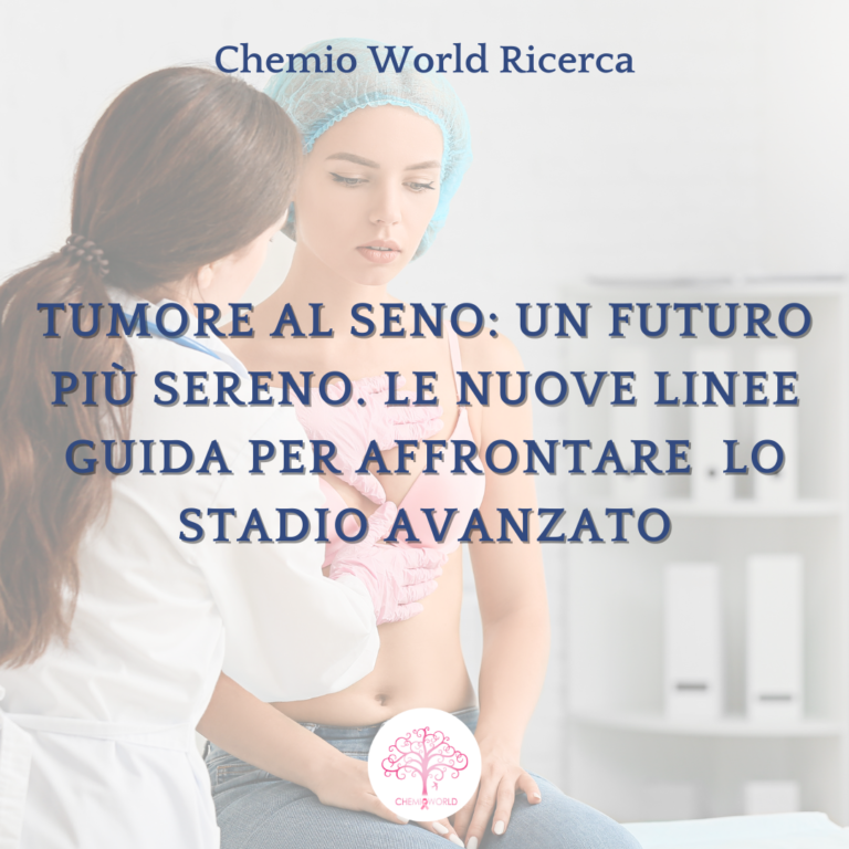 Tumore al seno avanzato: nuove linee guida per le pazienti